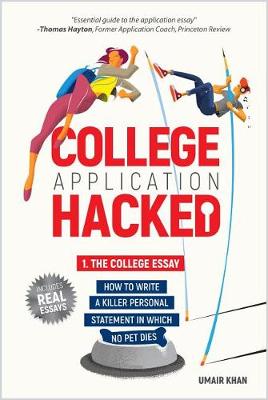 Book cover for College Application Hacked: 1. the College Essay