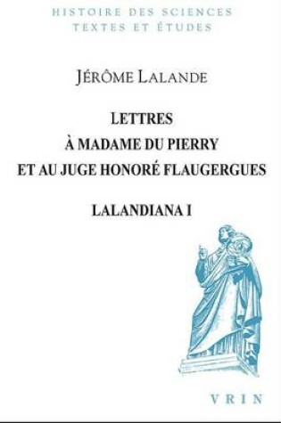 Cover of Lettres a Madame Du Pierry Et Au Juge Honore Flaugergues