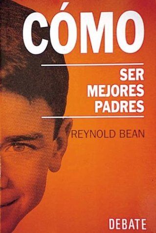 Book cover for Como Ser Mejores Padres