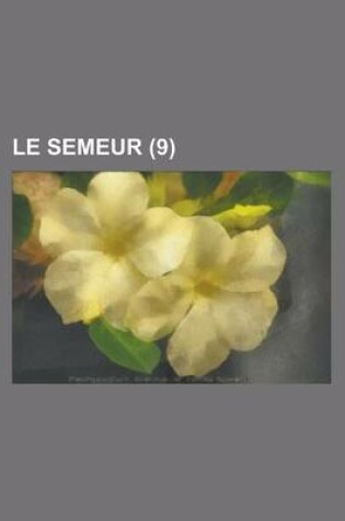 Cover of Le Semeur (9 )