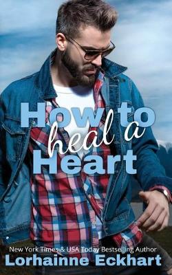 Book cover for How to Heal a Heart