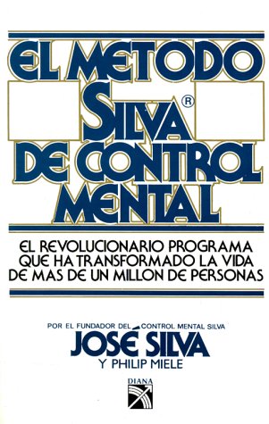 Book cover for El Metodo Silva de Control Mental