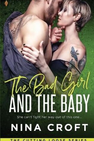 Cover of The Bad Girl and the Baby