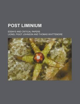 Book cover for Post Liminium; Essays and Critical Papers