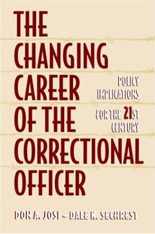 Cover of The Changing Career of the Correctional Officer