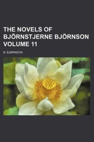 Cover of The Novels of Bjarnstjerne Bjarnson (Volume 11)