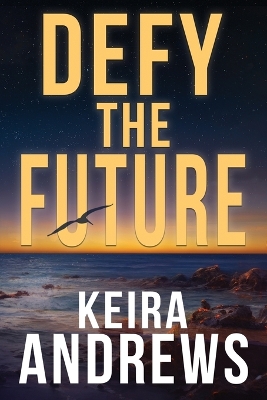 Book cover for Defy the Future