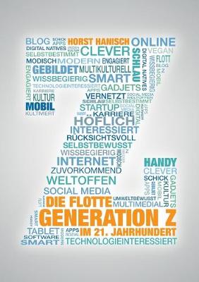 Book cover for Die flotte Generation Z im 21. Jahrhundert