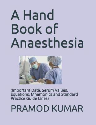 Book cover for A Hand Book of Anaesthesia