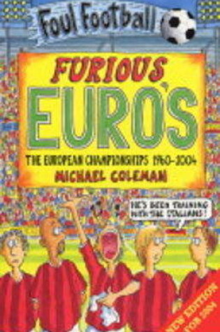 Cover of Furious Euro's (The European Championship 1960-2004)