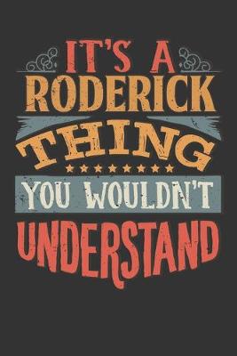 Book cover for Its A Roderick Thing You Wouldnt Understand