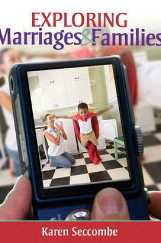 Cover of Exploring Marriages and Families Plus NEW MyFamilyLab with eText -- Access Card Package