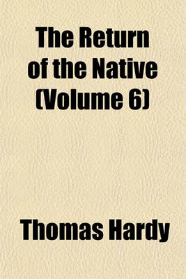 Book cover for The Return of the Native (Volume 6)