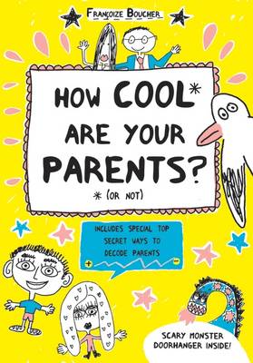 Book cover for The How Cool Are Your Parents? (or Not)