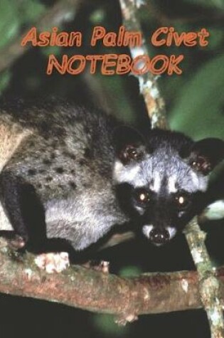Cover of Asian Palm Civet