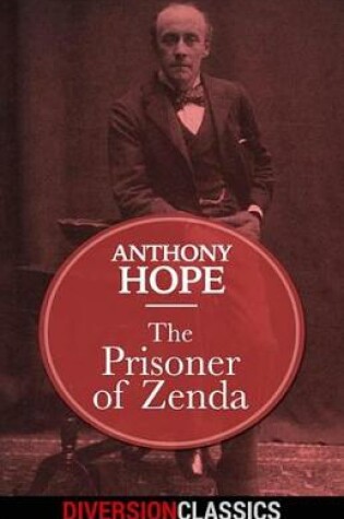Cover of The Prisoner of Zenda (Diversion Classics)