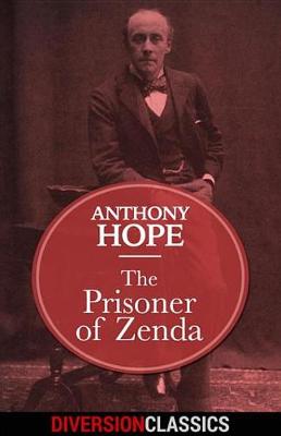 Book cover for The Prisoner of Zenda (Diversion Classics)