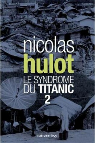 Cover of Le Syndrome Du Titanic 2