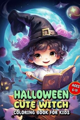 Cover of Halloween Cute Witch Coloring Book for Kids