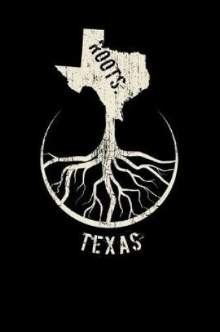 Cover of Texas Roots