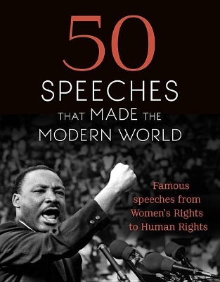 Book cover for 50 Speeches That Made the Modern World