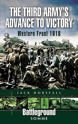 Book cover for Third Army's Advance to Victory, The: Western Front 1918