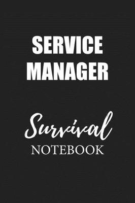 Book cover for Service Manager Survival Notebook