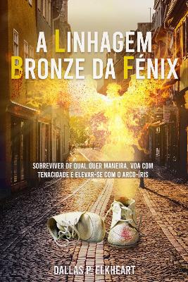 Cover of A Linhagem Bronze da Fenix