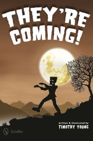 Cover of They're Coming!