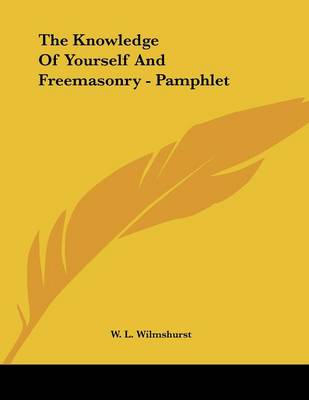 Book cover for The Knowledge of Yourself and Freemasonry - Pamphlet