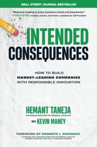 Cover of Intended Consequences: How to Build Market-Leading Companies with Responsible Innovation