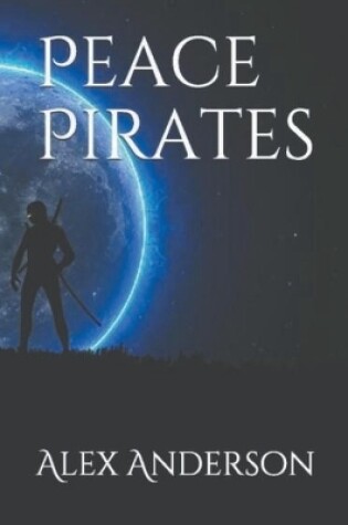 Cover of Peace Pirates