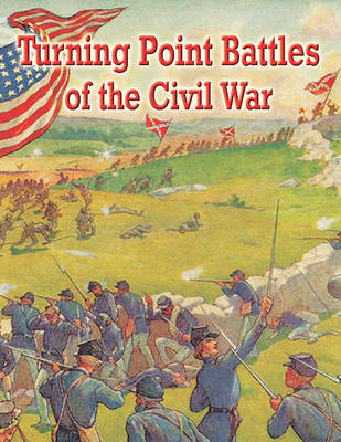 Cover of Turning Point Battles of the Civil War
