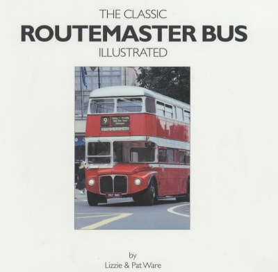 Book cover for Classic Routemaster Bus Illustrated