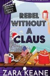 Book cover for Rebel without a Claus