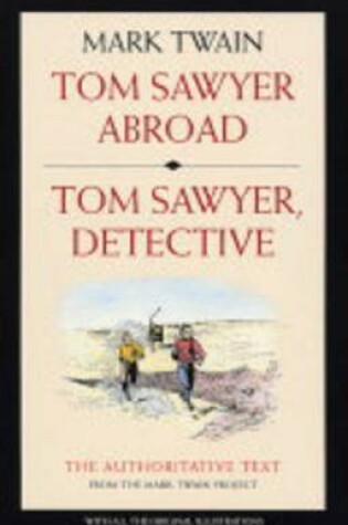 Cover of Tom Sawyer Abroad / Tom Sawyer, Detective