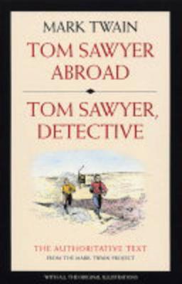 Book cover for Tom Sawyer Abroad / Tom Sawyer, Detective