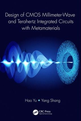 Book cover for Design of CMOS Millimeter-Wave and Terahertz Integrated Circuits with Metamaterials