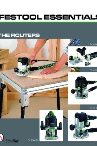 Cover of Festool*R Essentials: The Routers