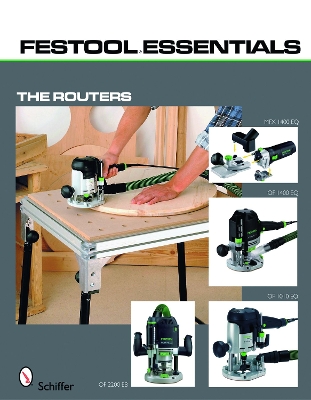 Book cover for Festool*R Essentials: The Routers