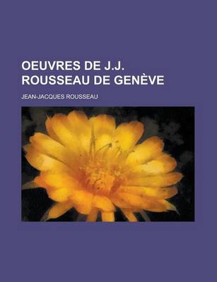 Book cover for Oeuvres de J.J. Rousseau de Geneve