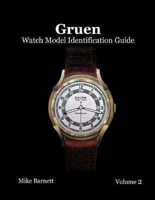 Book cover for Gruen Watch Model Identification Guide Vol 2