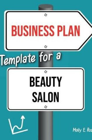 Cover of Business Plan Template For A Beauty Salon