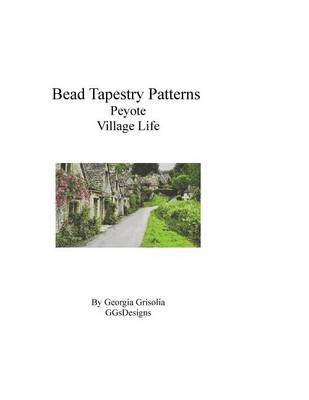 Book cover for Bead Tapestry Patterns Peyote Village Life