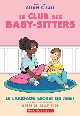 Book cover for Le Club Des Baby-Sitters: N� 12 - Le Langage Secret de Jessi