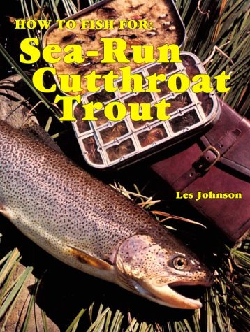 Book cover for How to Fish for Sea-Run Cutthroat Trout