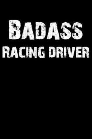 Cover of Badass Racing Driver