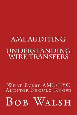Book cover for AML Auditing - Understanding Wire Transfers