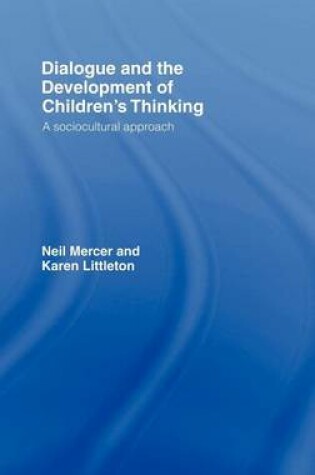 Cover of Dialogue and the Development of Children's Thinking