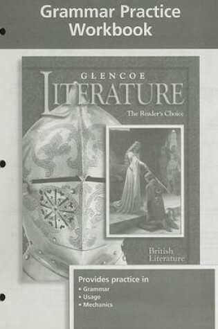 Cover of Glencoe Literature Grade 12, British Literature, Grammar Practice Workbook